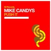 Mike Candys - Push It